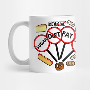 No Diet Mug